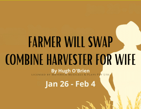 Redland City Delights in ‘Farmer Will Swap Combine Harvester for Wife’ Comedy Play